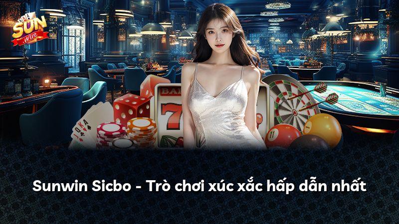 Sunwin Sicbo - Trò chơi xúc xắc hấp dẫn nhất